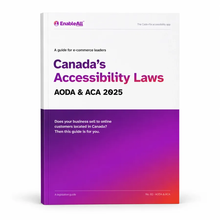 EnableAll’s 2025 guide to Canada’s accessibility laws, covering the AODA and Accessible Canada Act.
